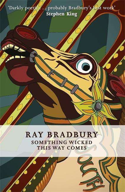 Cover for Ray Bradbury · Something Wicked This Way Comes (Paperback Book) (2015)