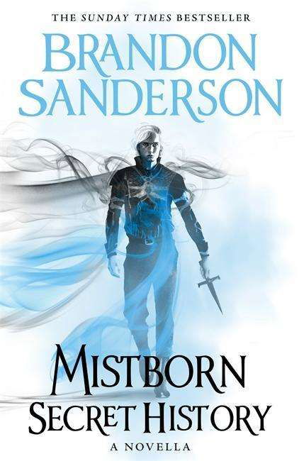 Cover for Brandon Sanderson · Mistborn: Secret History (Gebundenes Buch) (2019)