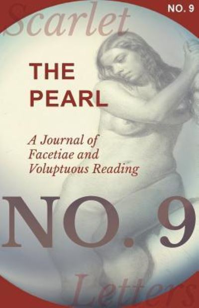 Cover for The Pearl - A Journal of Facetiae and Voluptuous Reading - No. 9 (Paperback Book) (2017)