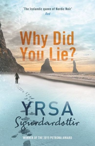 Cover for Yrsa Sigurdardottir · Why Did You Lie? (Paperback Book) (2017)