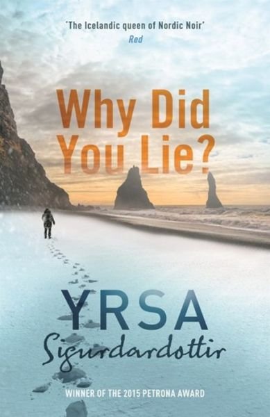 Cover for Yrsa Sigurdardottir · Why Did You Lie? (Paperback Bog) (2017)
