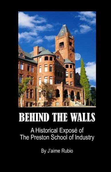 Behind The Walls - J'Aime Rubio - Libros - Createspace Independent Publishing Platf - 9781481075046 - 28 de noviembre de 2012