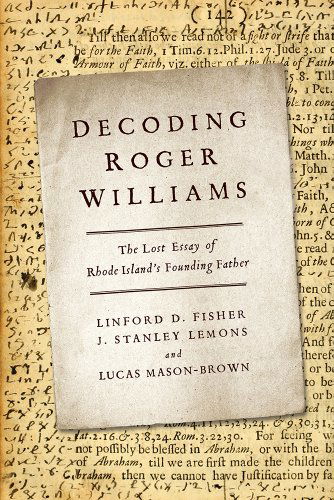 Decoding Roger Williams: The Lost Essay of Rhode Islandas Founding Father - Linford D. Fisher - Books - Baylor University Press - 9781481301046 - August 1, 2014