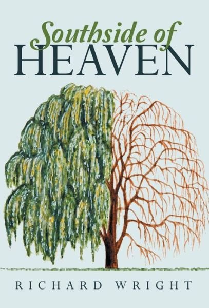 Cover for Richard Wright · Southside of Heaven (Gebundenes Buch) (2015)