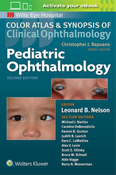 Cover for Leonard Nelson · Pediatric Ophthalmology - Color Atlas &amp; Synopsis of Clinical Ophthalmology (Paperback Book) (2018)