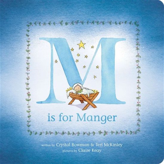 Cover for Crystal Bowman · M Is for Manger (Board book) (2016)