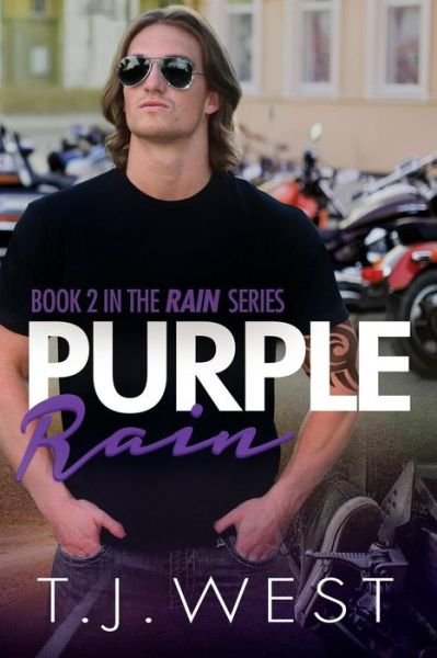 Purple Rain - T J West - Bøger - Createspace - 9781500552046 - 6. august 2014