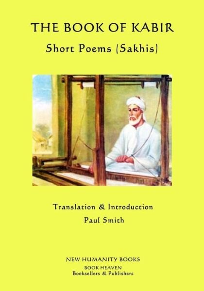 Cover for Kabir · The Book of Kabir: Short Poems (Sakhis) (Paperback Bog) (2014)