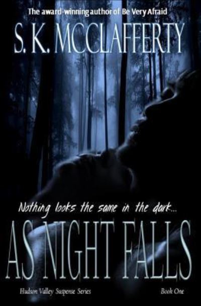 Cover for S K McClafferty · As Night Falls (Paperback Book) (2015)