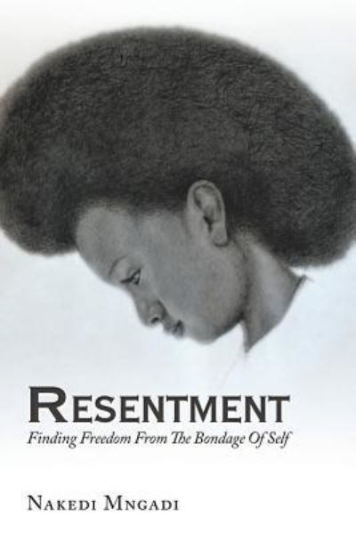 Cover for Nakedi Mngadi · Resentment (Paperback Book) (2017)