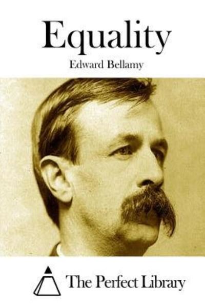 Cover for Edward Bellamy · Equality (Paperback Book) (2015)