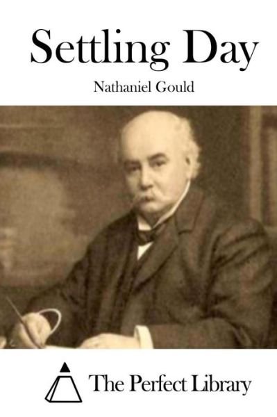 Cover for Gould, Nathaniel, Esq · Settling Day (Paperback Bog) (2015)