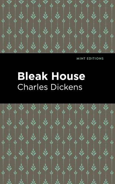 Cover for Charles Dickens · Bleak House - Mint Editions (Paperback Book) (2020)