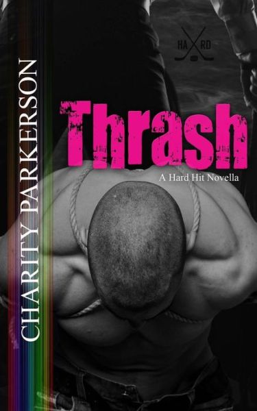 Cover for Charity Parkerson · Thrash (Paperback Book) (2015)