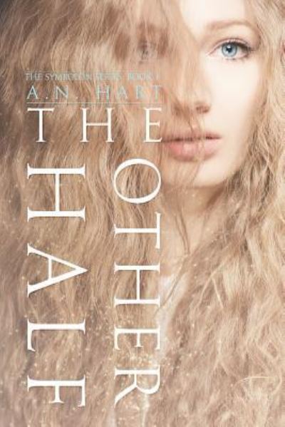 Cover for A N Hart · The Other Half (Paperback Book) (2016)