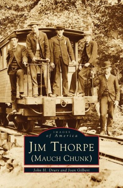 Cover for John H Drury · Jim Thorpe (Mauch Chunk) (Hardcover bog) (2001)
