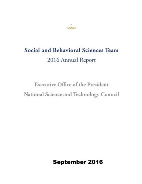 Cover for Executive Office of the President · Social and Behavioral Sciences Team (Pocketbok) (2016)