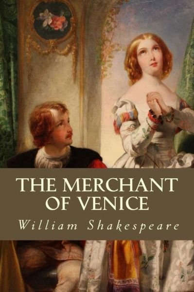 The Merchant of Venice - William Shakespeare - Bøker - Createspace Independent Publishing Platf - 9781539949046 - 6. november 2016
