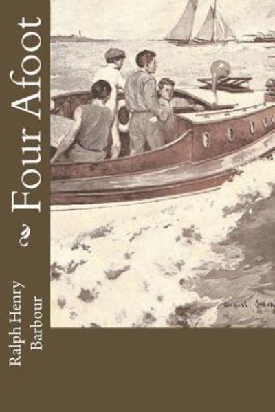 Cover for Ralph Henry Barbour · Four Afoot (Paperback Book) (2016)
