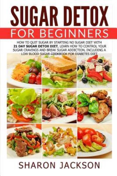 Cover for Sharon Jackson · Sugar Detox for Beginners (Paperback Book) (2017)