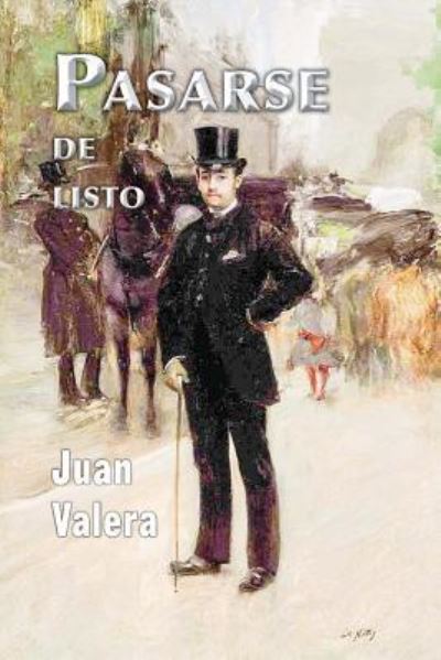 Cover for Juan Valera · Pasarse de listo (Paperback Book) (2017)