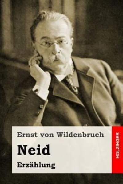 Cover for Ernst Von Wildenbruch · Neid (Pocketbok) (2017)