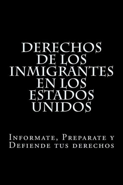 Cover for Raymundo Ramirez · Derechos de los Inmigrantes en los Estados Unidos (Paperback Book) (2017)