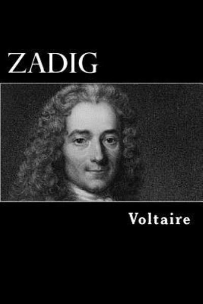Zadig - Voltaire - Books - Createspace Independent Publishing Platf - 9781546473046 - May 4, 2017