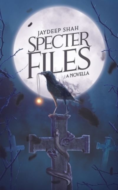 Cover for Jaydeep Shah · Specter Files (Taschenbuch) (2018)