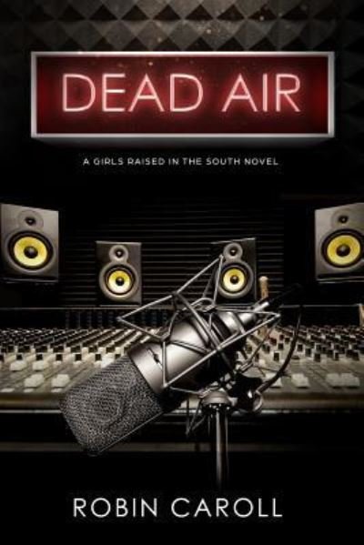 Cover for Robin Caroll · Dead Air (Paperback Book) (2017)