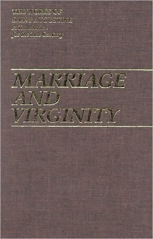 Cover for Saint Augustine · Marriage and Virginity - the Works of Saint Augustine, a Translation for the 21st Century: Part 1 - Books (Hardcover Book) (1996)