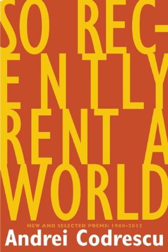 Cover for Andrei Codrescu · So Recently Rent a World (Hardcover Book) (2012)