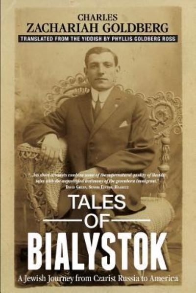 Cover for Charles Zachariah Goldberg · Tales of Bialystok (Paperback Book) (2017)