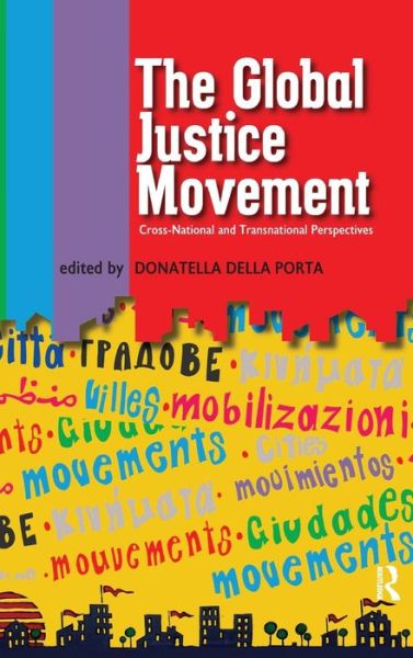 Cover for Donatella Della Porta · Global Justice Movement: Cross-national and Transnational Perspectives (Hardcover Book) (2006)