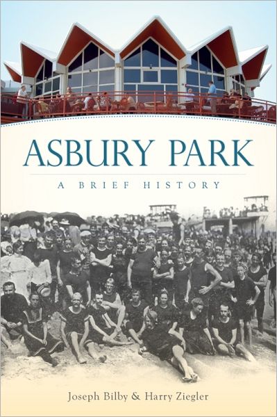 Cover for Joseph G Bilby · Asbury Park: a Brief History (Paperback Book) (2009)