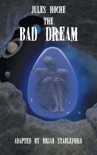 Cover for Brian Stableford · The Bad Dream (Paperback Book) (2019)