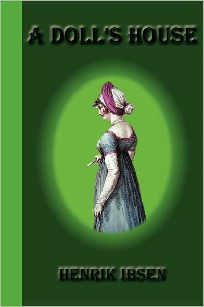 Cover for Henrik Ibsen · A Doll's House (Paperback Book) (2010)