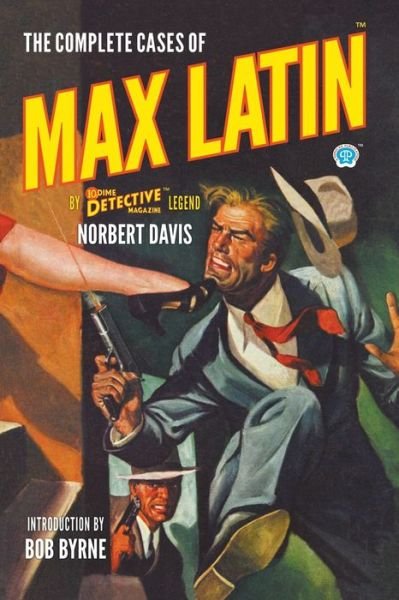 Cover for Norbert Davis · Complete Cases of Max Latin (Book) (2022)