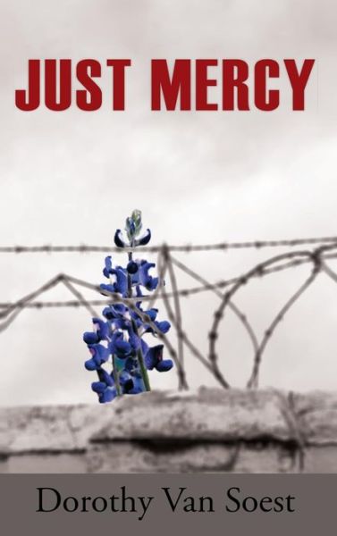 Cover for Dorothy van Soest · Just Mercy (Hardcover Book) (2018)