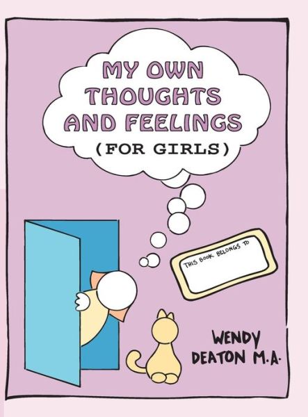 Cover for Ph.d. Kendall Johnson · Grow: My Own Thoughts and Feelings (For Girls): a Young Girl's Workbook About Exploring Problems (Hardcover Book) [Lam edition] (2002)