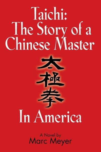 Cover for Marc Meyer · Taichi: The Story of a Chinese Master in America (Paperback Book) (2014)