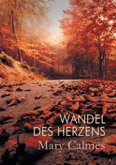 Cover for Mary Calmes · Wandel des Herzens (Taschenbuch) (2017)