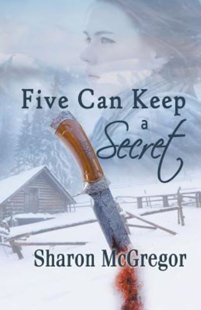 Cover for Sharon McGregor · Five Can Keep a Secret (Paperback Book) (2017)