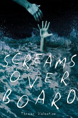 Thomas Valentine · Screams Overboard (Paperback Book) (2018)