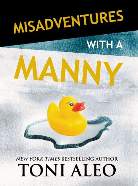 Cover for Toni Aleo · Misadventures with a Manny - Misadventures (Paperback Book) (2018)