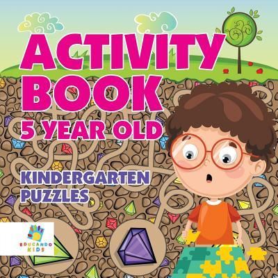 Cover for Educando Kids · Activity Book 5 Year Old Kindergarten Puzzles (Paperback Book) (2019)