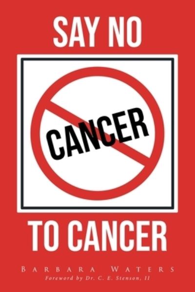 Cover for Barbara Waters · Say No to Cancer (Paperback Book) (2020)