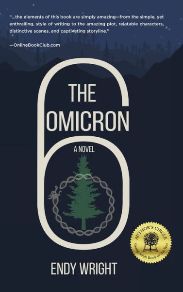 Cover for Endy Wright · The Omicron Six (Hardcover Book) (2020)