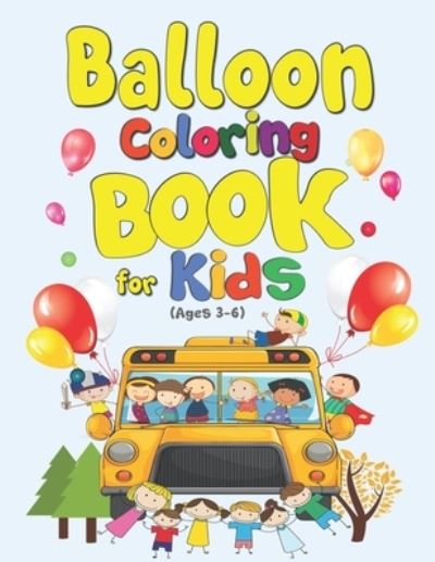 Cover for Aaraf Publication · Balloon Coloring Book for Kids (Ages 3-6) (Pocketbok) (2020)