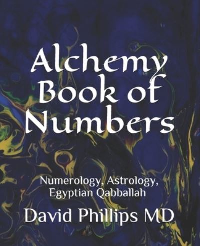 Cover for David Phillips · Alchemy Book of Numbers (Taschenbuch) (2021)